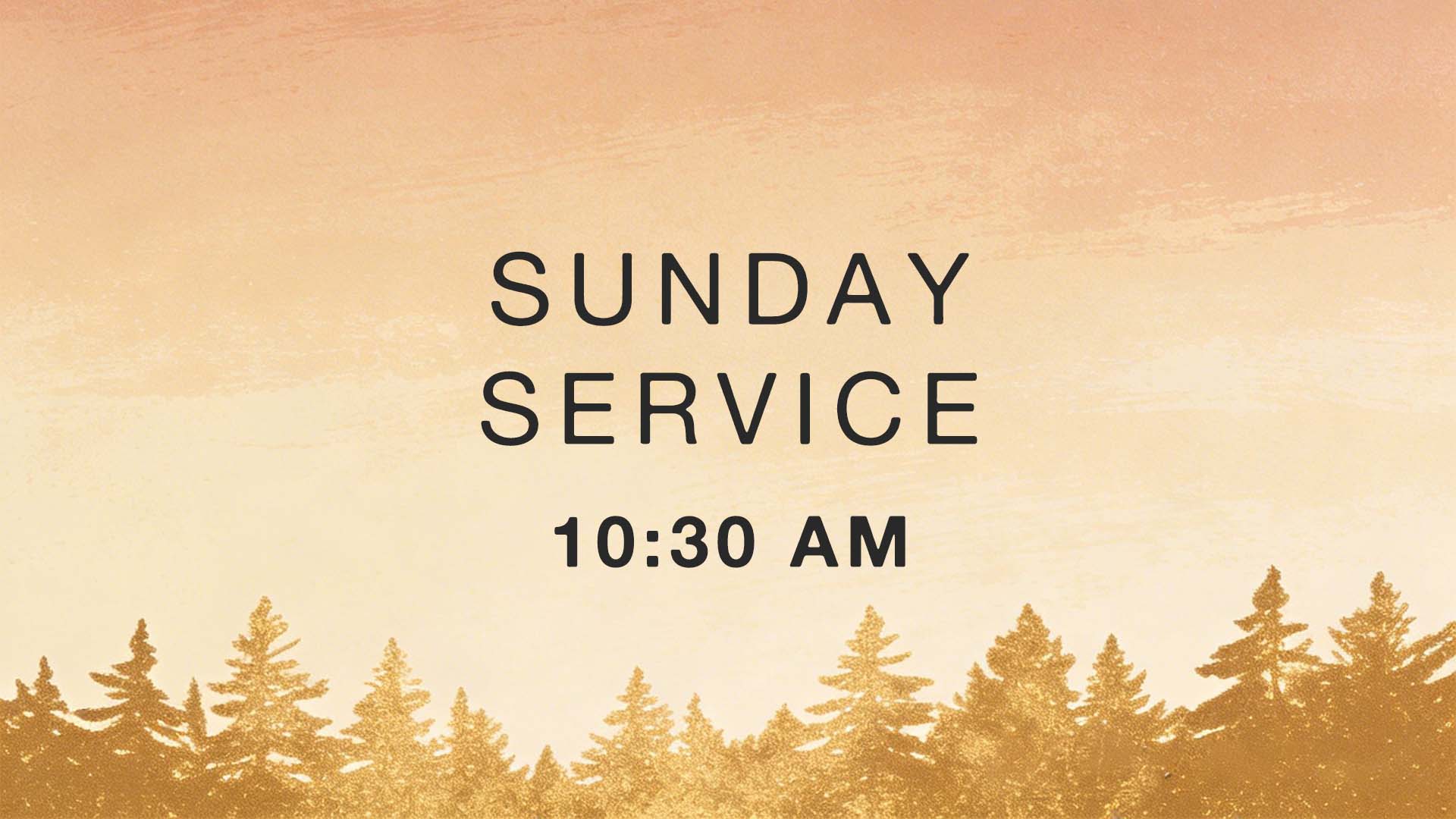 Sunday Morning Service