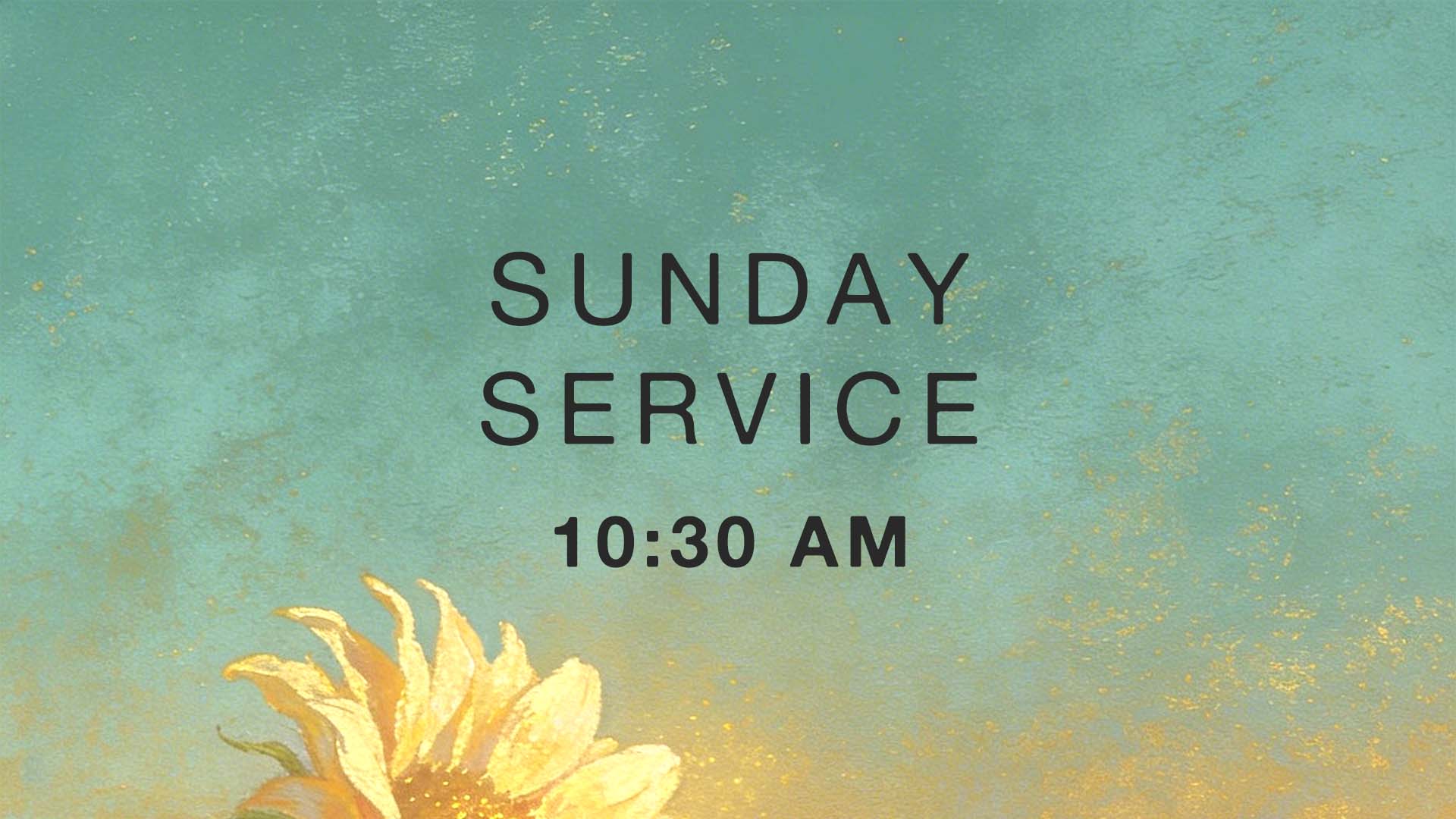 Sunday Morning Service